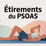 Illustration étirements du psoas, ambiance douce, titre central comment étirer le psoas