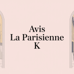 La Parisienne K avis illustration ambiance élégante